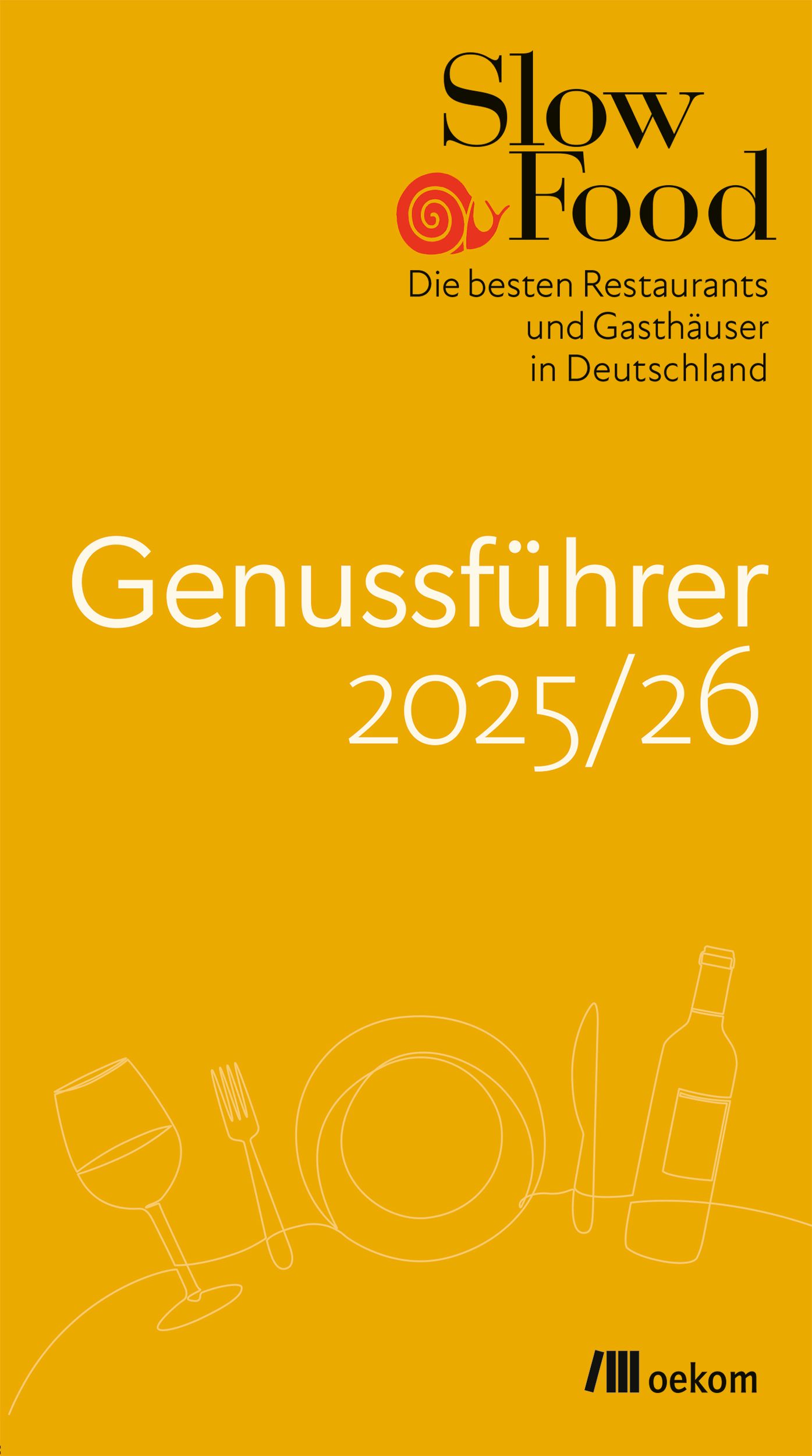 Slow Food Genussführer Slow Food Genussführer